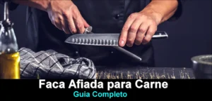 guia-faca-afiada-para-carne