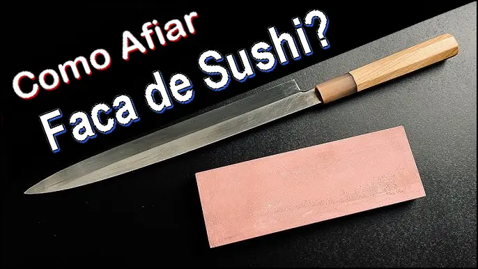 Como Afiar Faca de Sushi O Guia para Iniciantes (Pedras de Amolar)