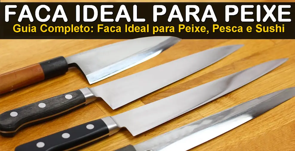 facas-para-peixe-guia-completo
